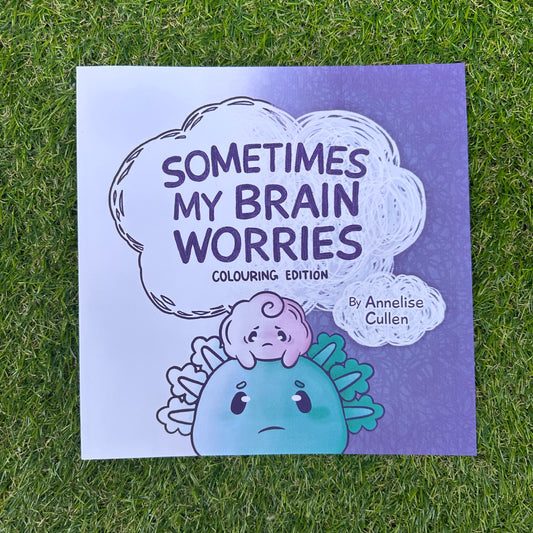 Sometimes My Brain Worries - Colouring Edition